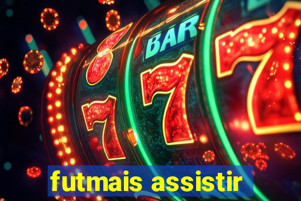 futmais assistir